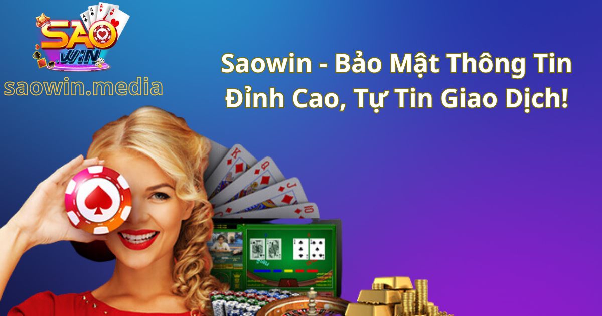 Saowin - Bảo Mật Thông Tin Đỉnh Cao